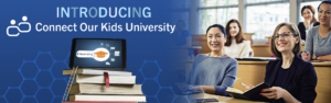 Introducing Connect Our Kids University